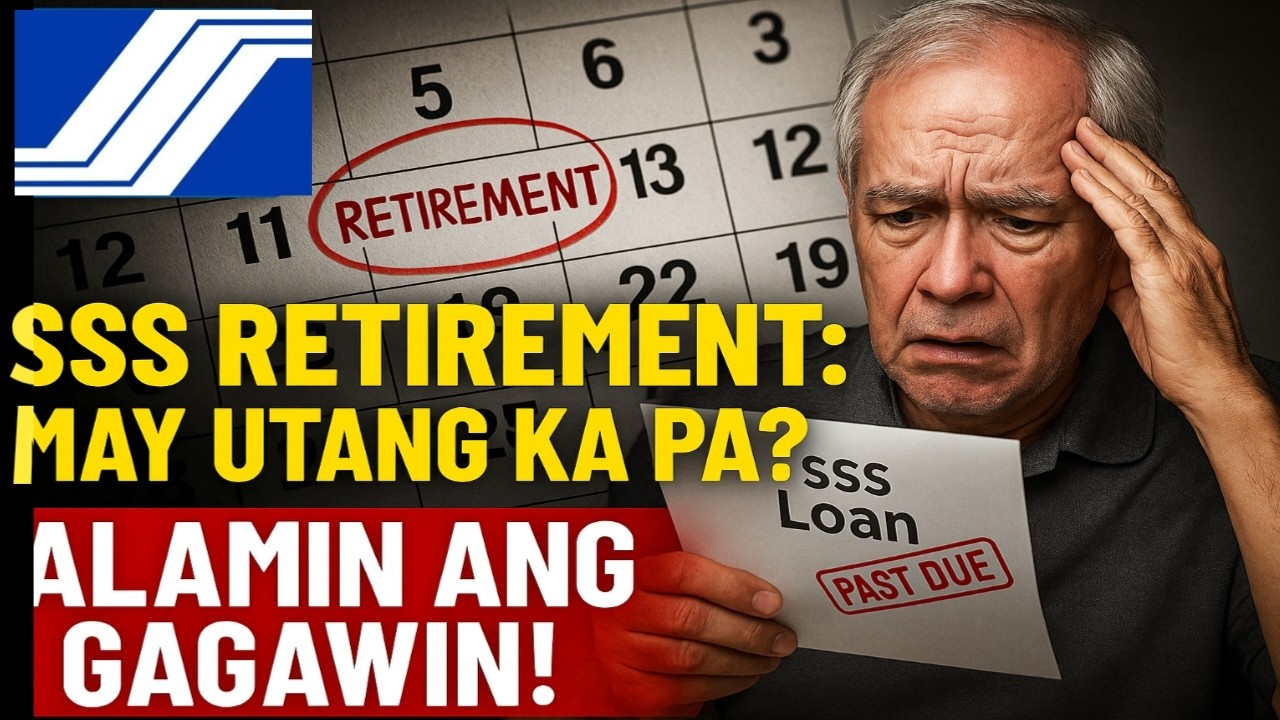 SSS RETIREMENT BENEFIT: May Hindi Ka Nababayarang Utang sa SSS? Malapit Ka Nang Mag-Retire?