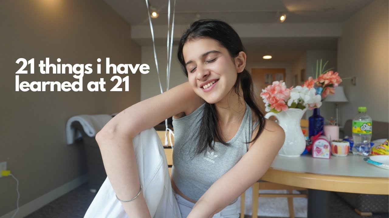 21 things I learned at 21