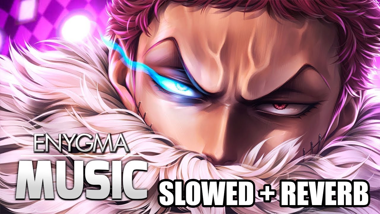 Mochi Mochi | Katakuri (One Piece) | Enygma (Slowed + Reverb)
