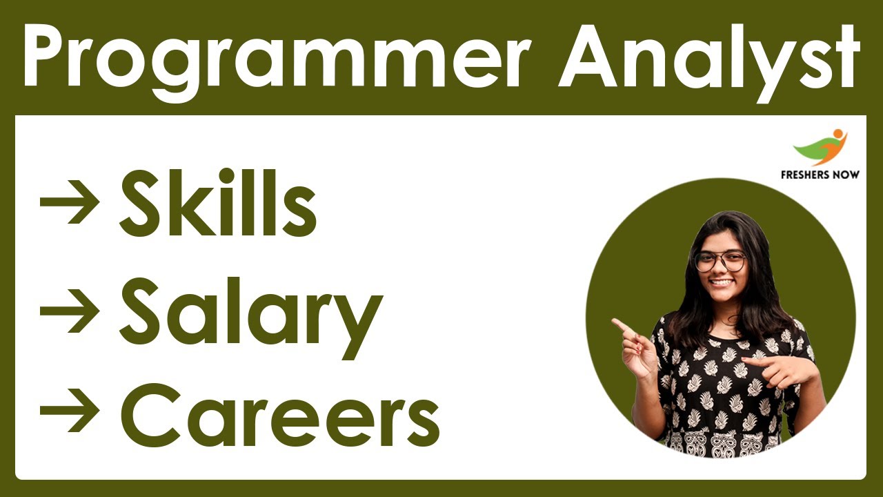 How to Become a Programmer Analyst? | Salary | Skills | Career in India