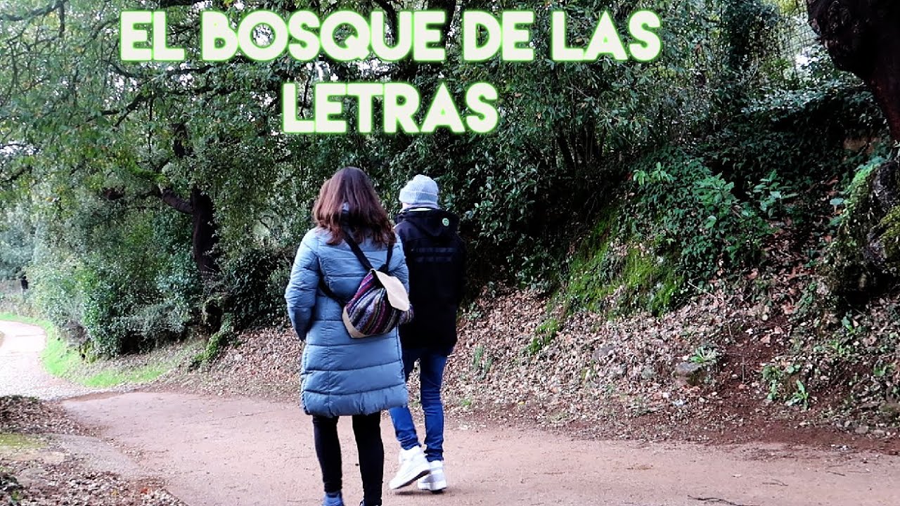 EL BOSQUE DE LAS LETRAS - RUTA SENDERISMO