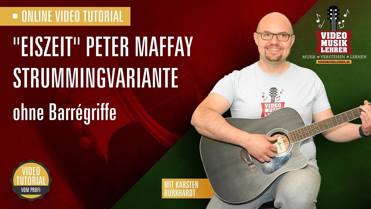 Lieder auf Gitarre - Peter Maffay - Eiszeit - ohne Barrégriffe