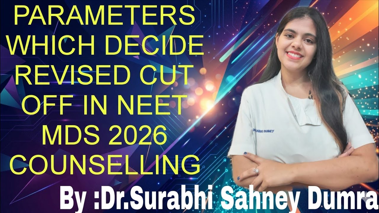 REVISED CUTOFF IN NEET MDS 2026 COUNSELLING......