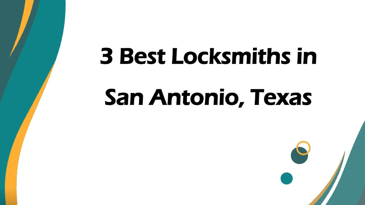 3 Best Locksmiths in San Antonio, Texas | Locksmith Services