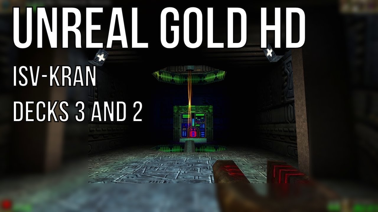 Unreal Gold HD – ISV-Kran Decks 3 and 2 (Level 16) Full Walkthrough | No Commentary