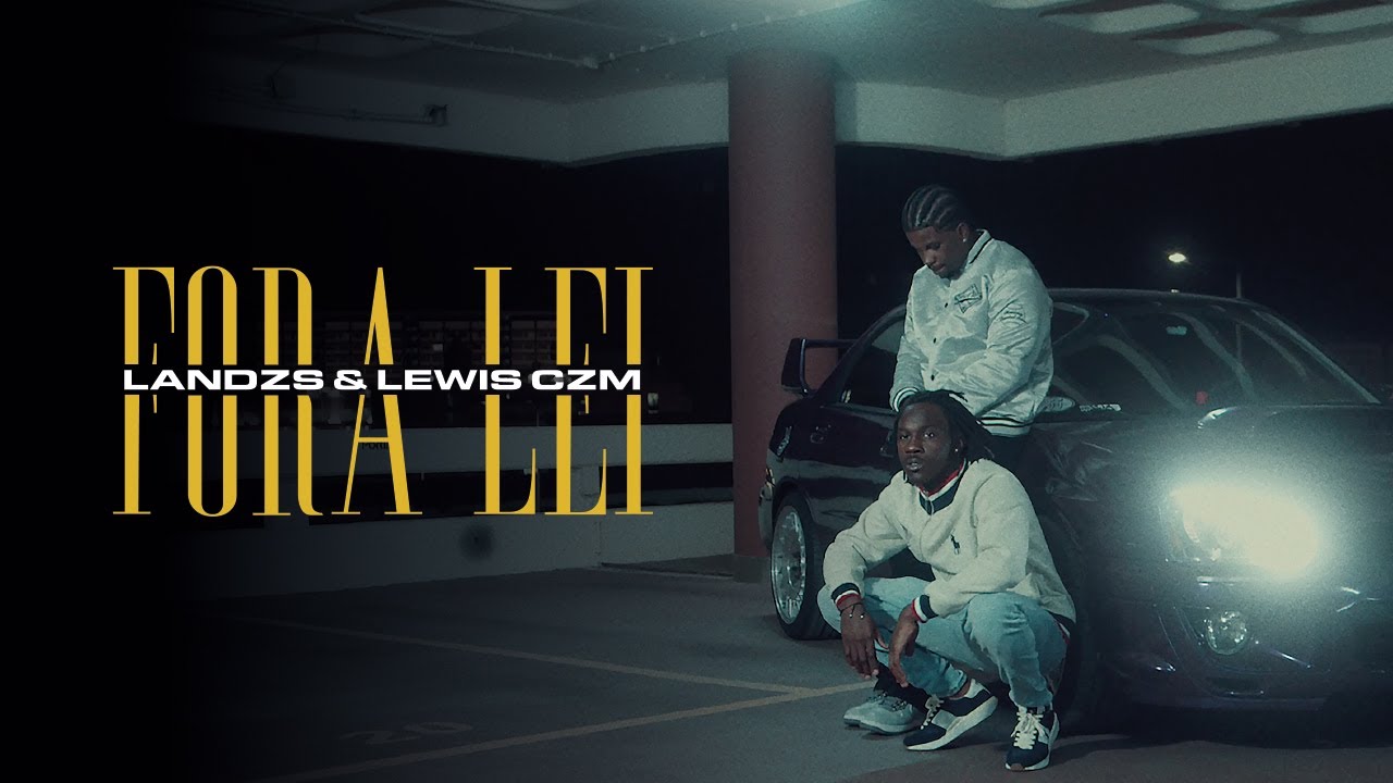 LANDZS X LEWIS CZM - FORA LEI (Video Oficial)
