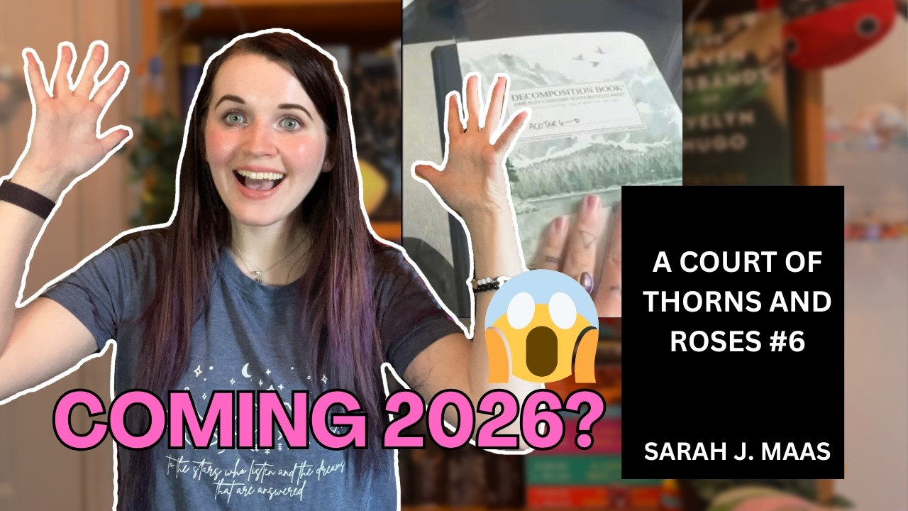 SARAH J. MAAS JUST FINISHED ACOTAR 6 here&rsquo;s what we know!