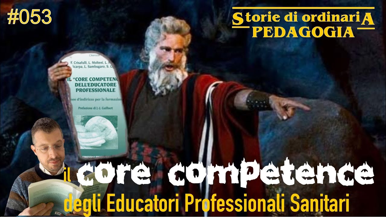 Il core competence dell'educatore sanitario | Storie di Ordinaria Pedagogia #053