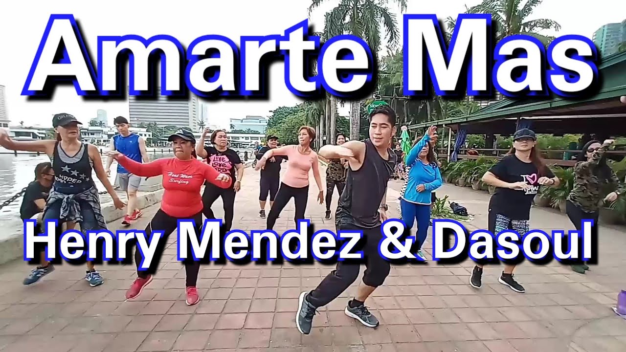DASOUL - HENRY MENDEZ & AMARTE MAS | Dance Fitness |