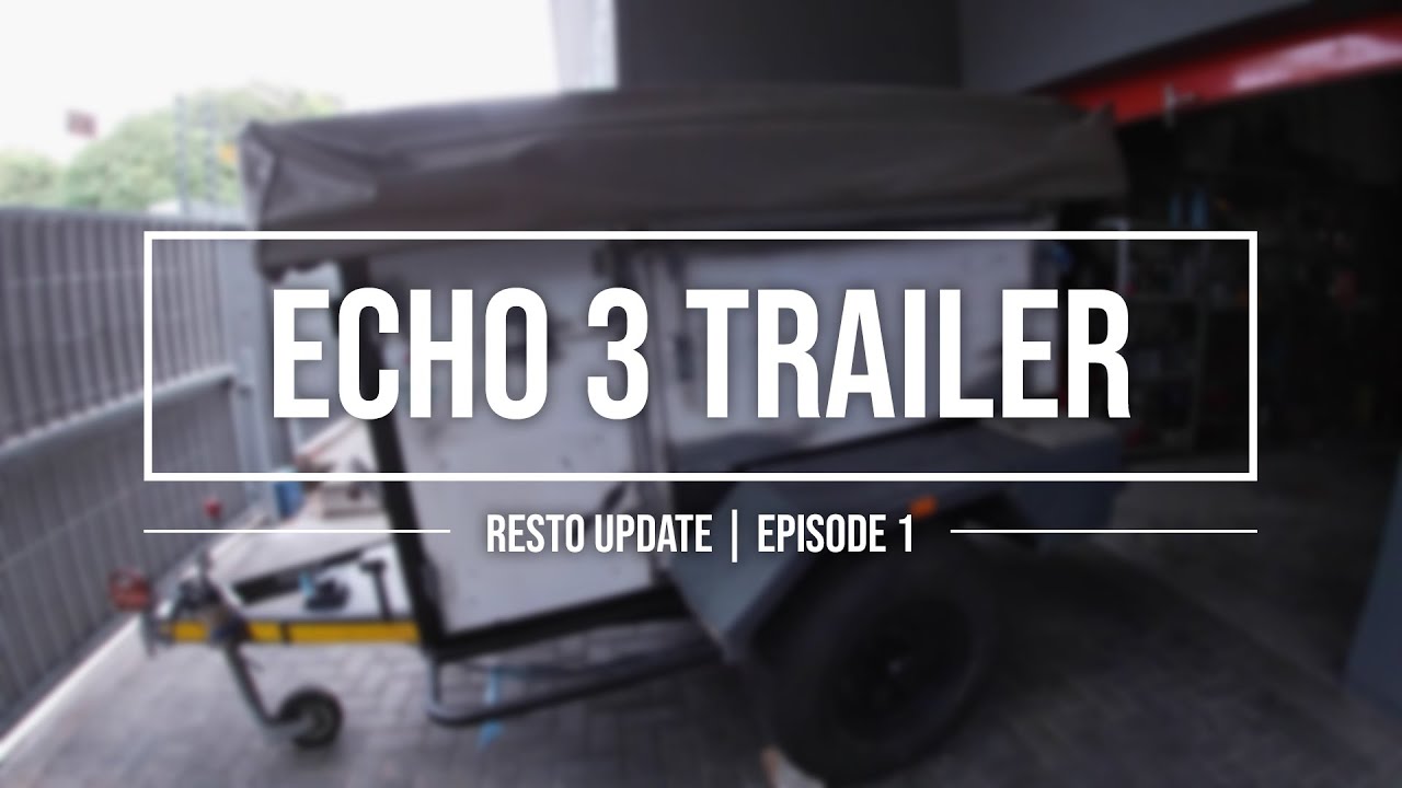 ECHO 3 Trailer Resto | Episode 1