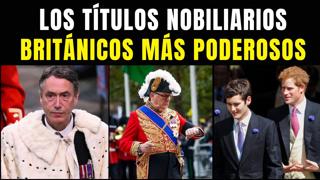 La jerarquía de la nobleza británica: de Barones a Duques - Historia