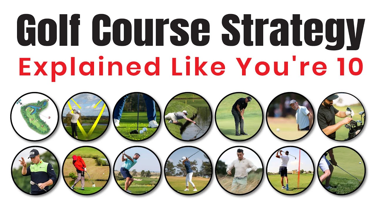 Golf Course Strategy Explained Like You're 10