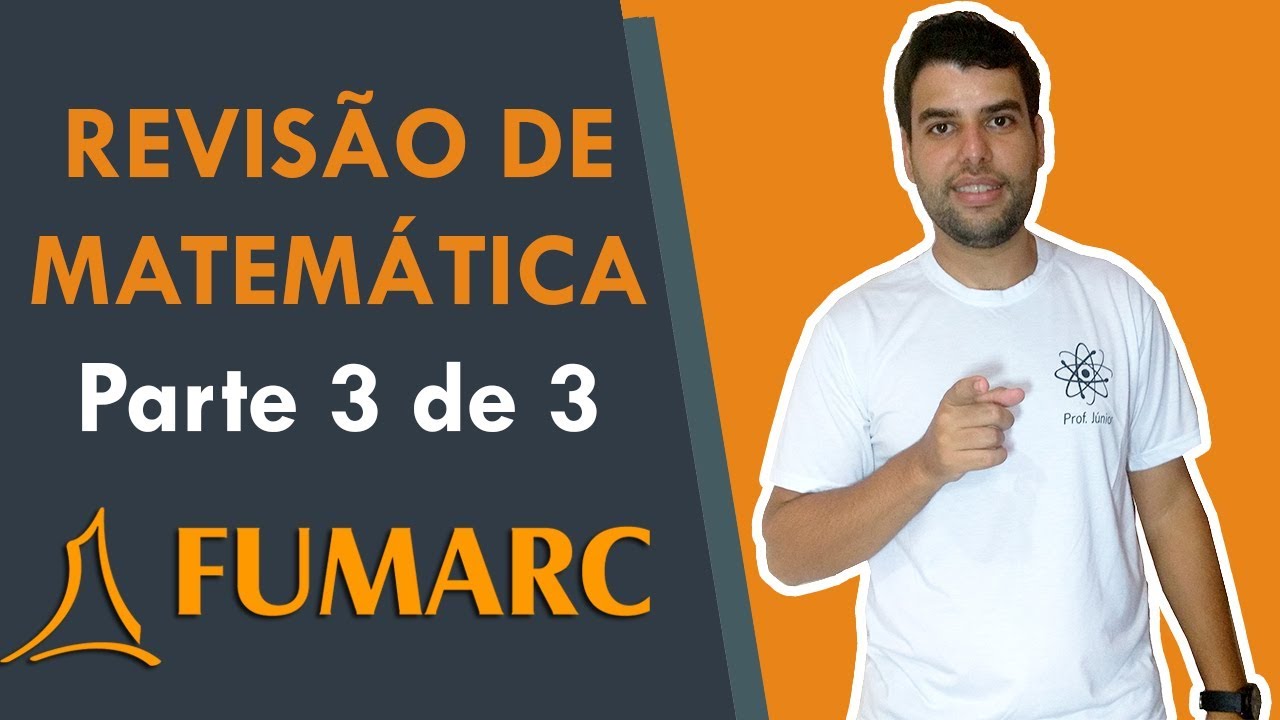 Revisão Matemática (parte 3) | Questões da FUMARC