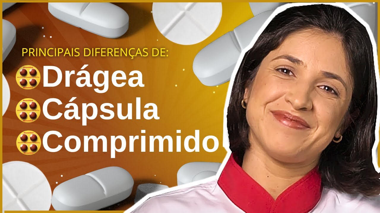 O que é Comprimido, Drágeas e Cápsulas I Aprenda a DIFERENCIAR e JAMAIS ESQUEÇA!
