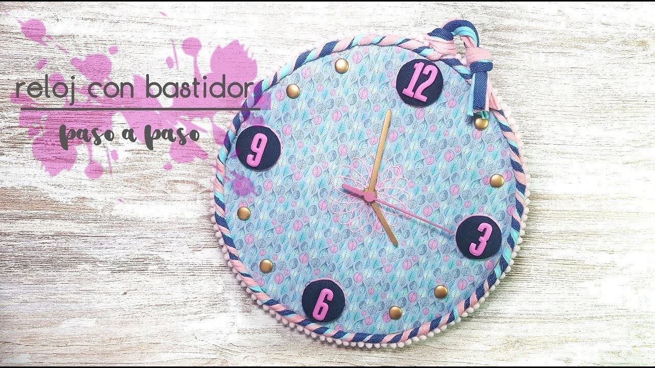 Reloj con bastidor |paso a paso 🕐✏️✂️