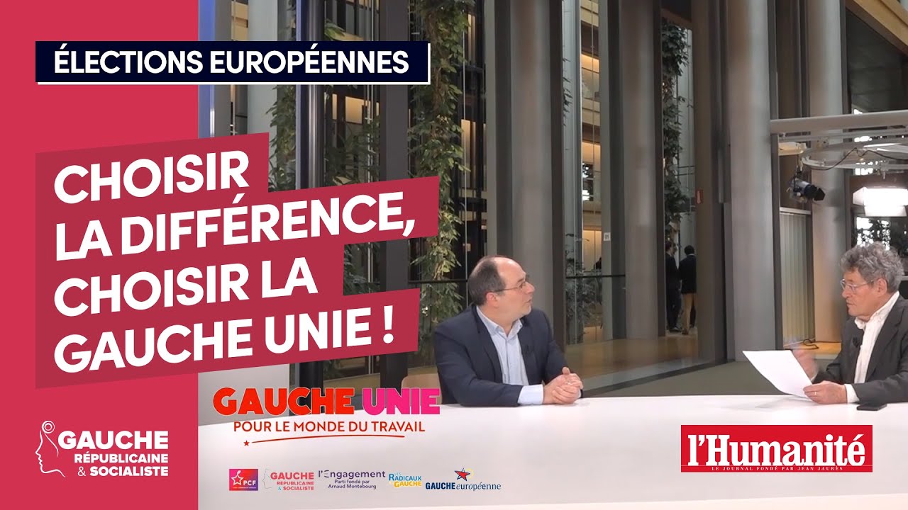 Choisir la diff&eacute;rence, choisir la gauche unie - Emmanuel Maurel, L'Humanit&eacute;, 14 mars 2024