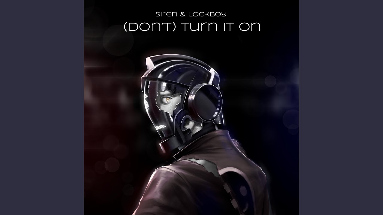 (Don't) Turn It On