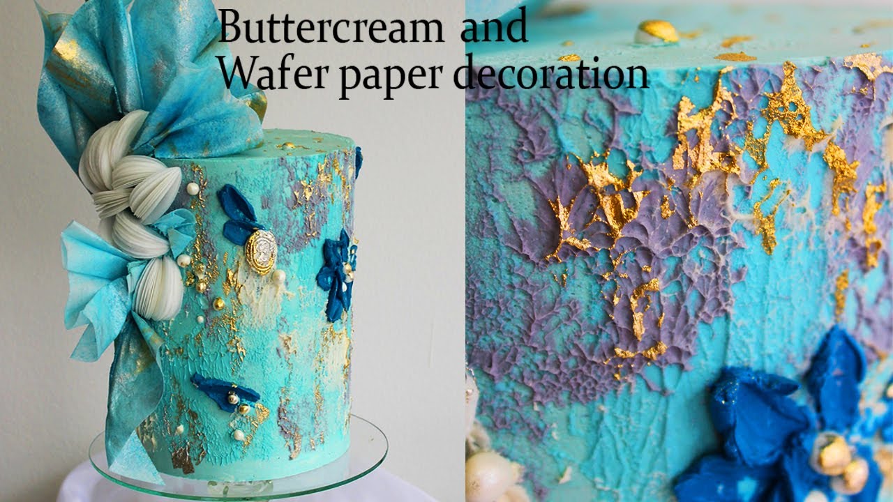 How to decorate cake | Modern buttercream and wafer paper decorations |