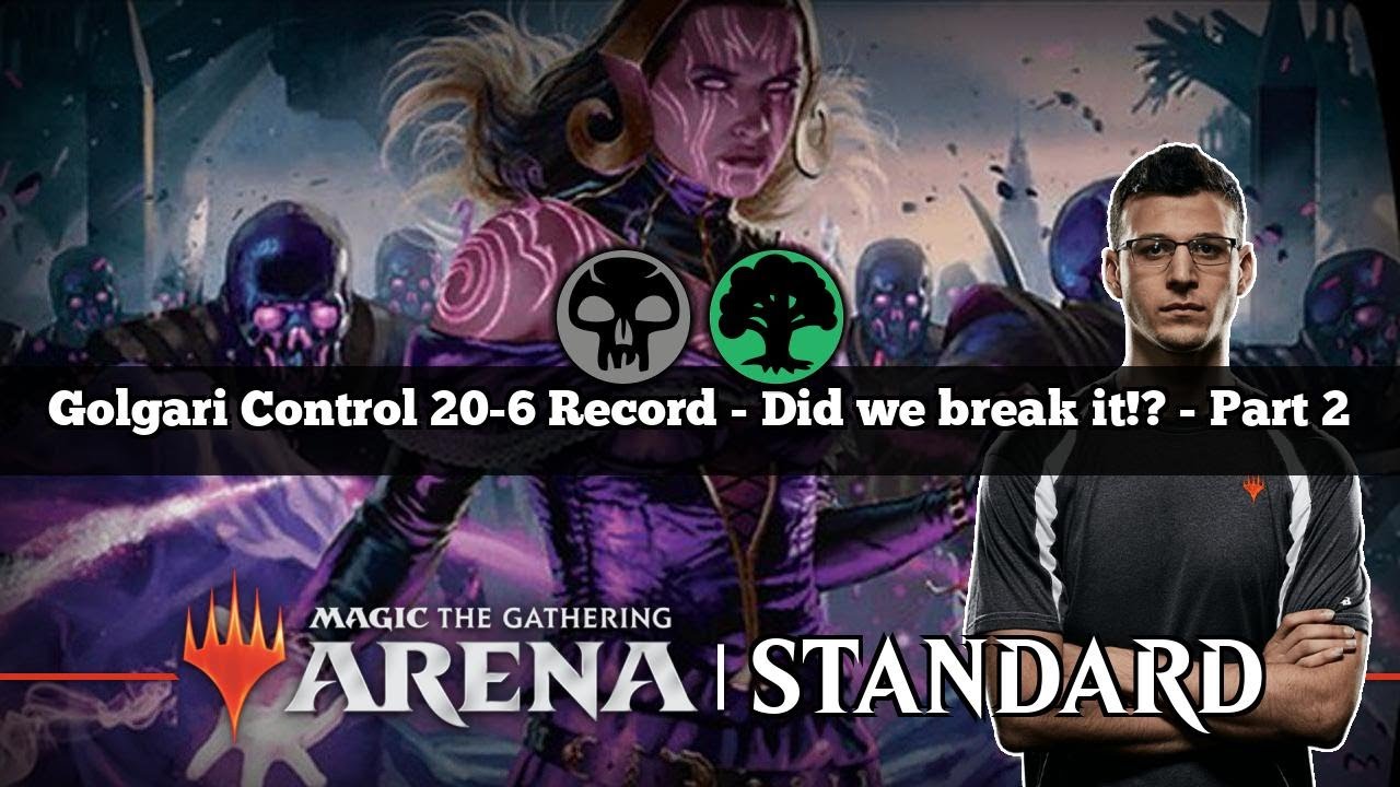 Golgari Control 20-6 Record - Did we break it!? - Part 2 | BG Control | Standard Bo3 | MTG Arena