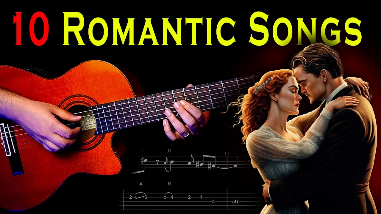 10 Easy Romantic Guitar Songs for Beginners | Easy Tabs Included !