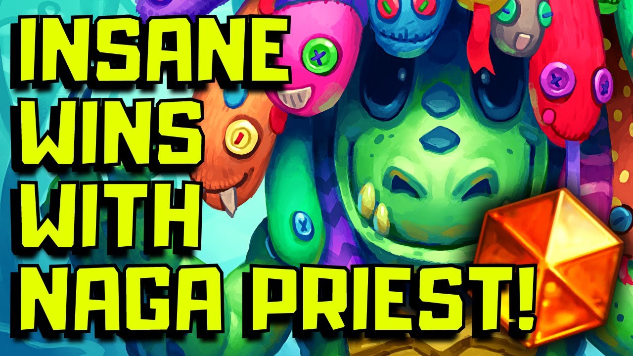 Naga Priest In The New Meta