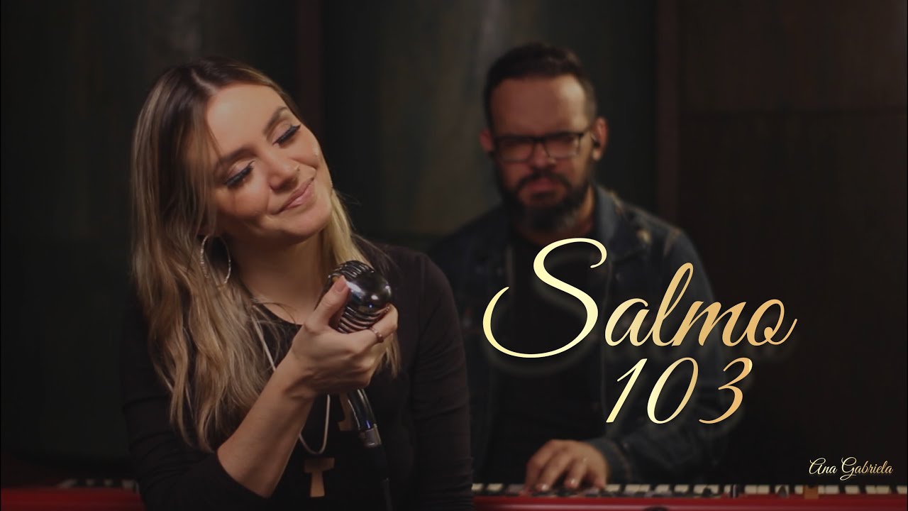 Gabriela  de Sá - Salmo 103 [Enviai o Vosso Espírito Senhor - Domingo de Pentecostes]