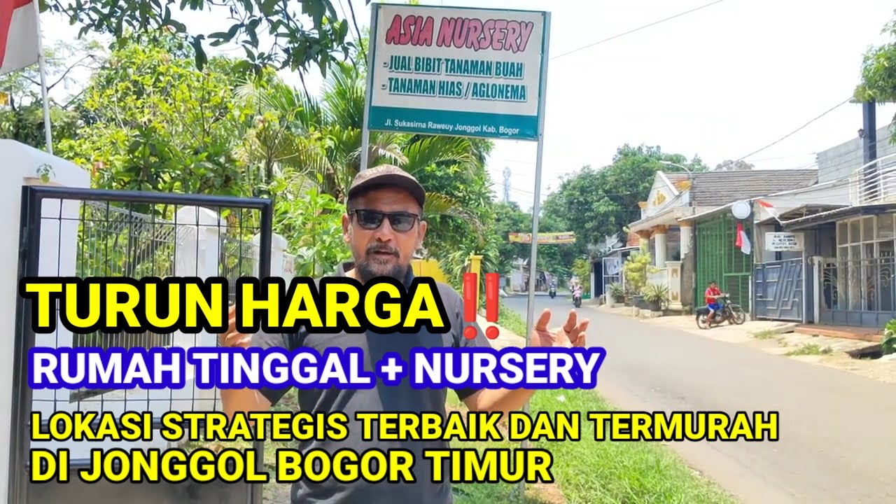 TURUN HARGA‼️RUMAH TINGGAL + NURSERY LOKASI STRATEGIS TERBAIK DAN TERMURAH DI JONGGOL BOGOR TIMUR