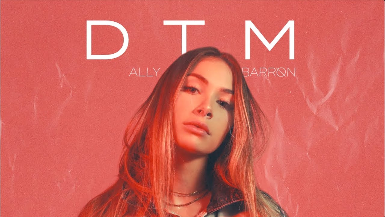 Ally Barron - 'D T M' (Official Audio)