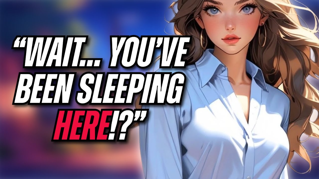 Girlfriend Realizes You’ve Been Sleeping In Your Car… [Comfort]