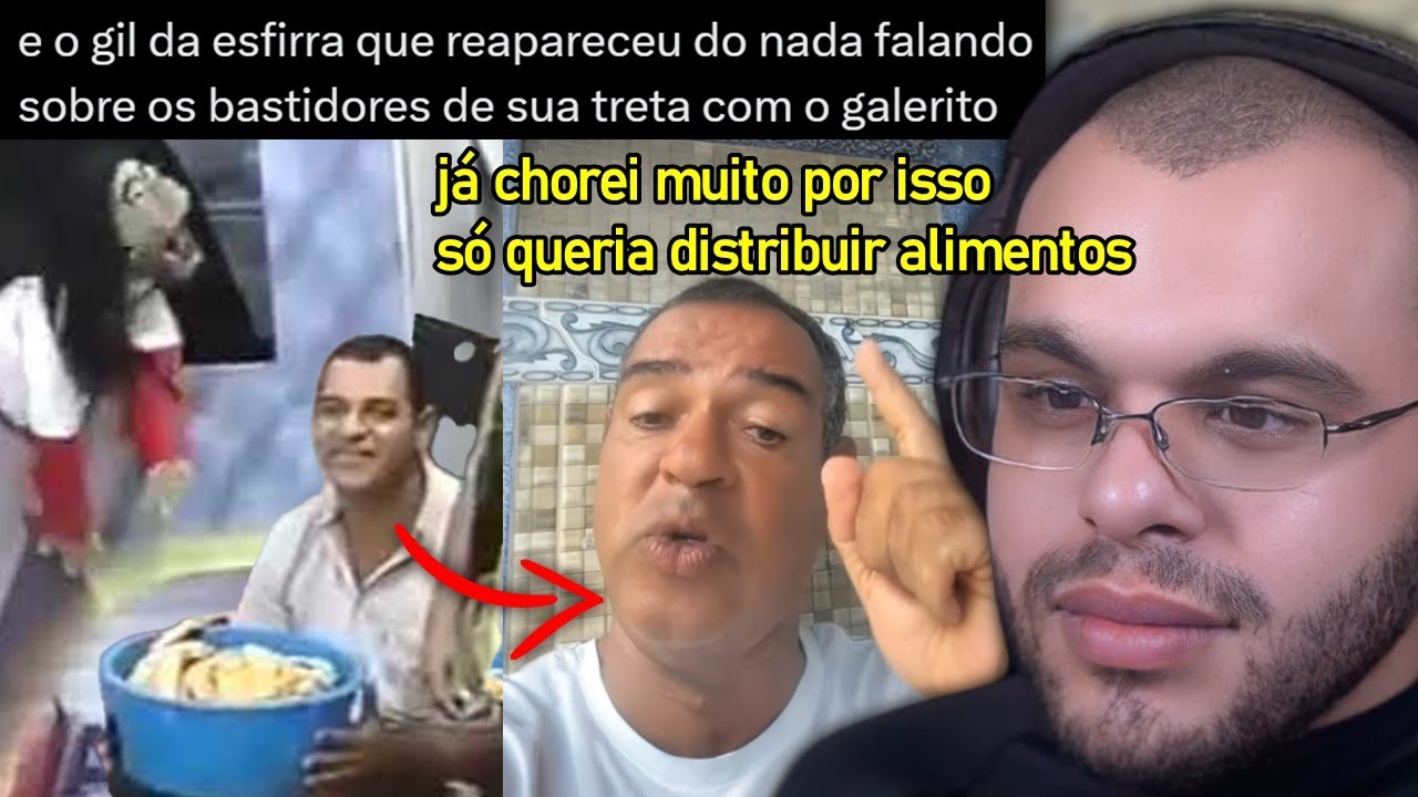 GIL DA ESFIRRA REAPARECE 9 ANOS DEPOIS E DIZ AINDA SENTIR RAIVA DE GALERITO