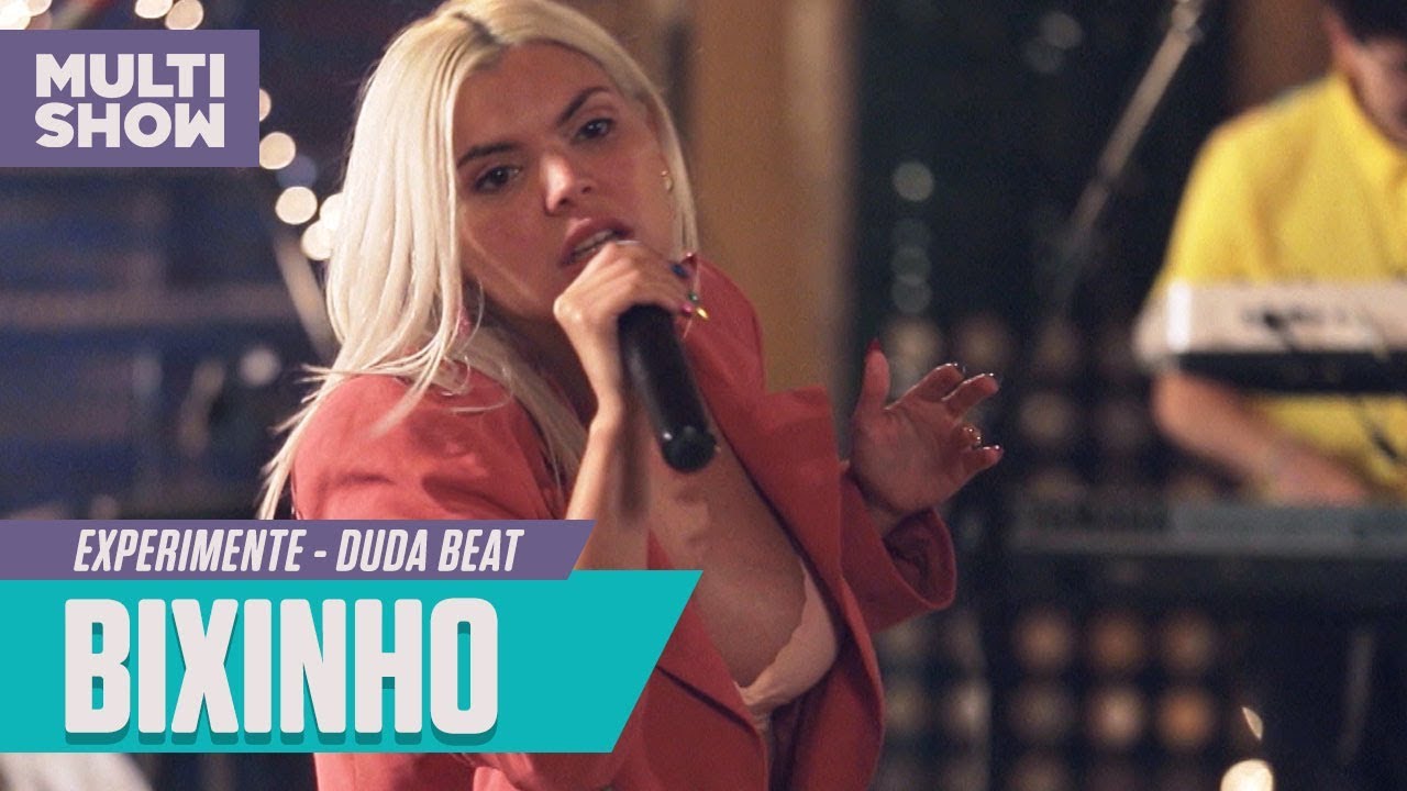 Duda Beat - Bixinho | Experimente | Música Multishow