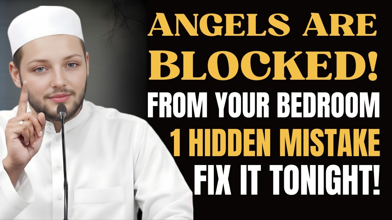 Why Angels of Mercy Are NOT Entering Your Bedroom! (1 Hidden Mistake) | Abdul Rehman
