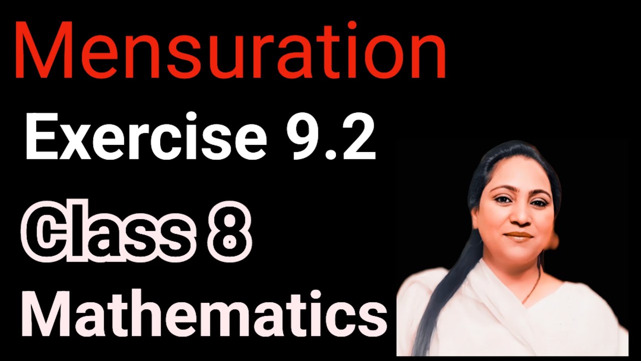 Class 8, Mathematics, Exercise 9.2, Mensuration