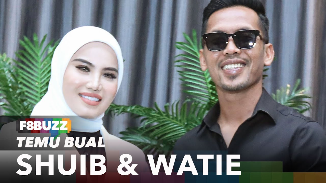 Shuib x Watie - Siapa Mula Buka Langkah? Watie Tak Pandang Kecaman. Penerimaan Keluarga Arwah Sarah?