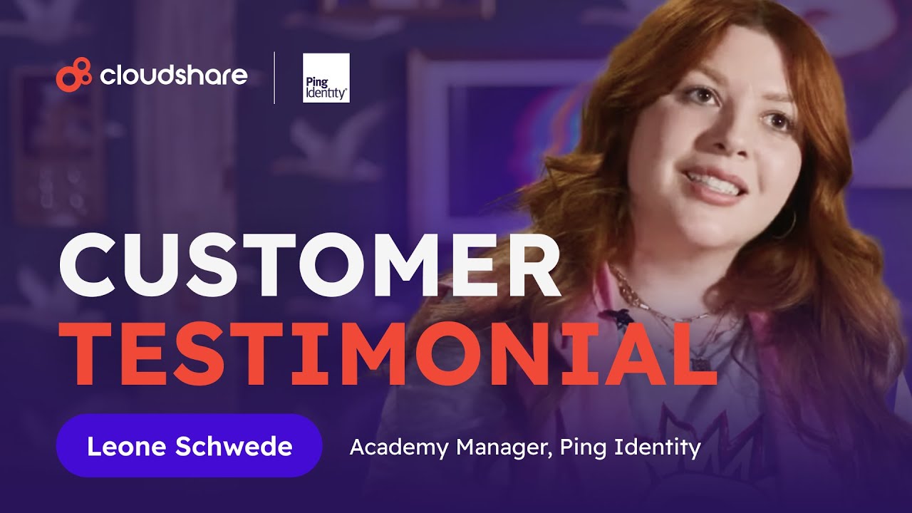 Transforming Training with CloudShare: Insights from Ping Identity Experts