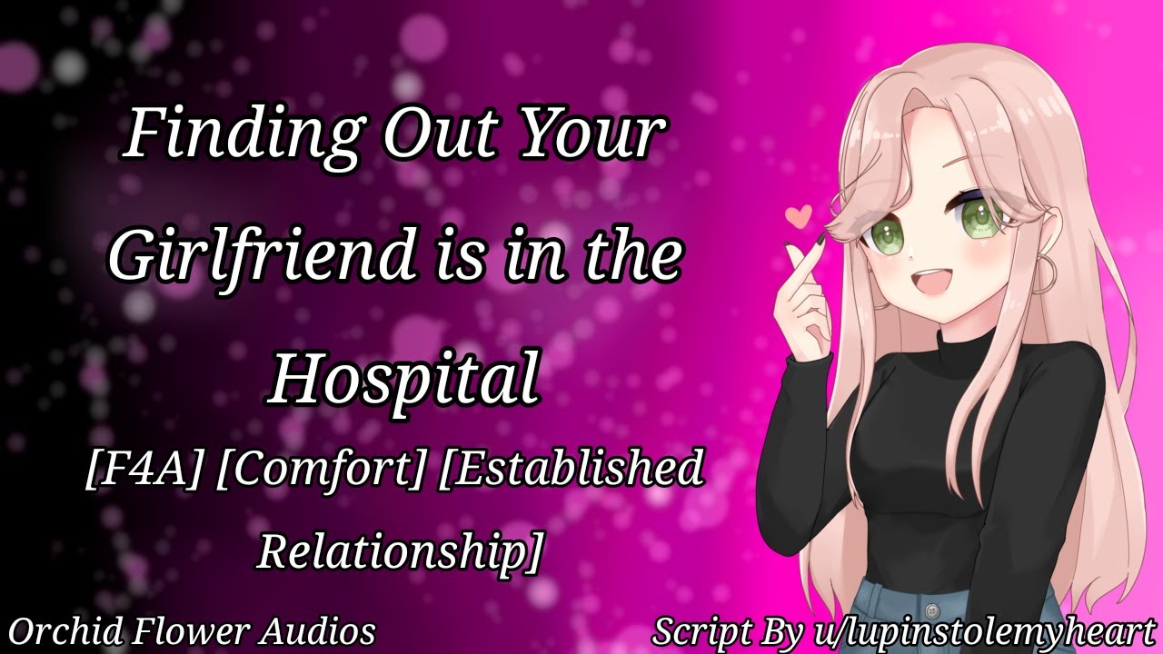 Finding Out Your Girlfriend is in the Hospital