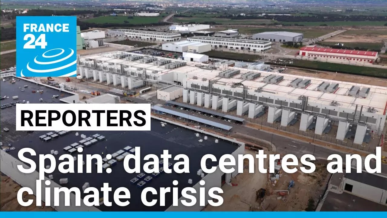 Thirsty giants: Big tech's data centres multiply in drought-hit Spain &bull; FRANCE 24 English