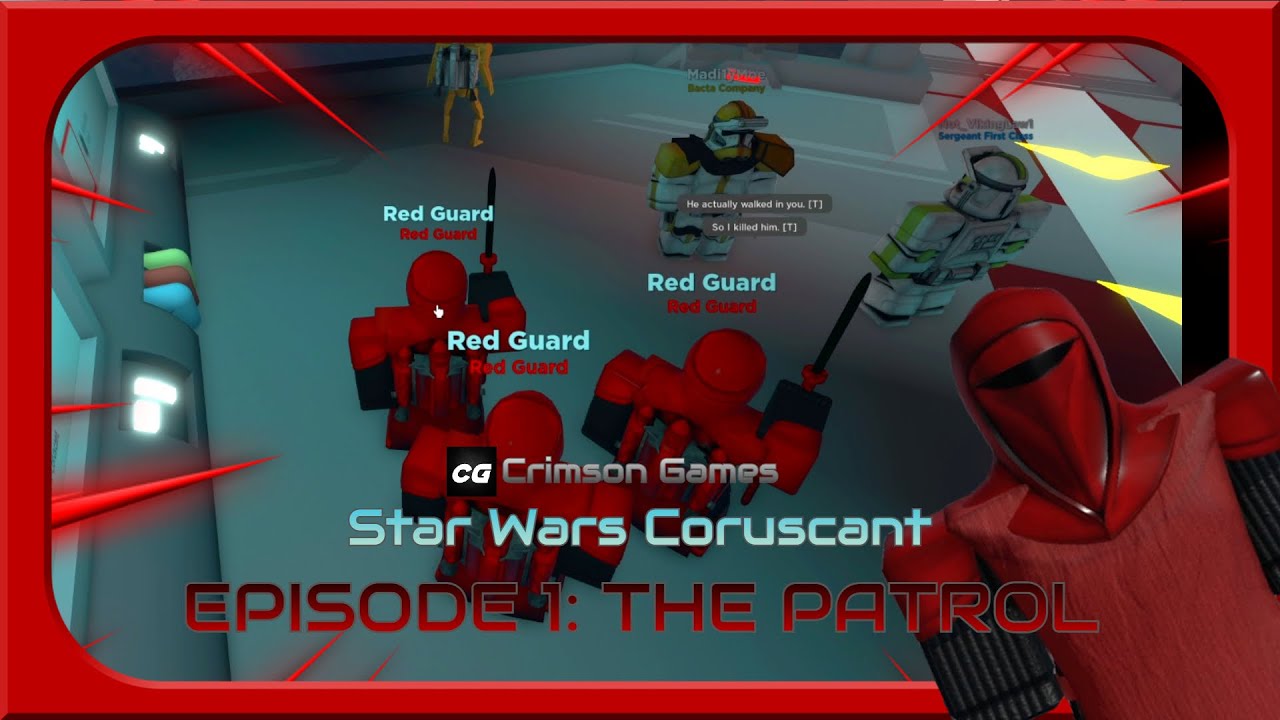 DAILY LIFE OF A RED GUARD SERIES EPISODE 1: The Patrol | Roblox Star Wars Coruscant