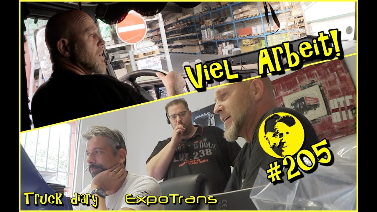 Viel Arbeit! / Truck diary / ExpoTrans / Lkw Doku #205
