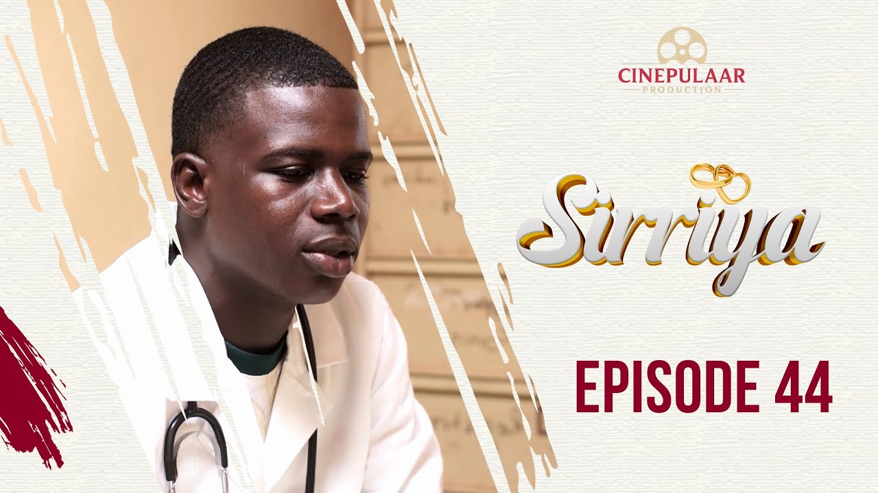 Série SIRRIYA Saison 01 épisode 44