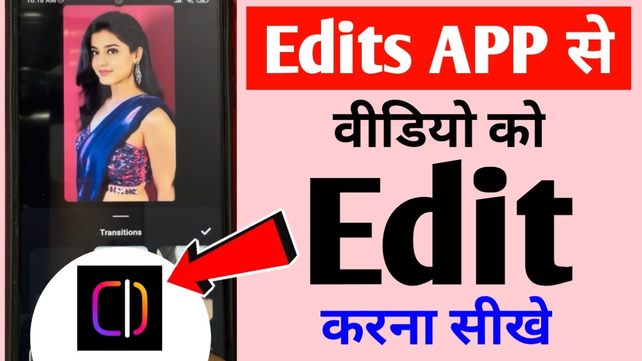 Edits app se video edit kaise kare | Edits aap se video editing kaise kare