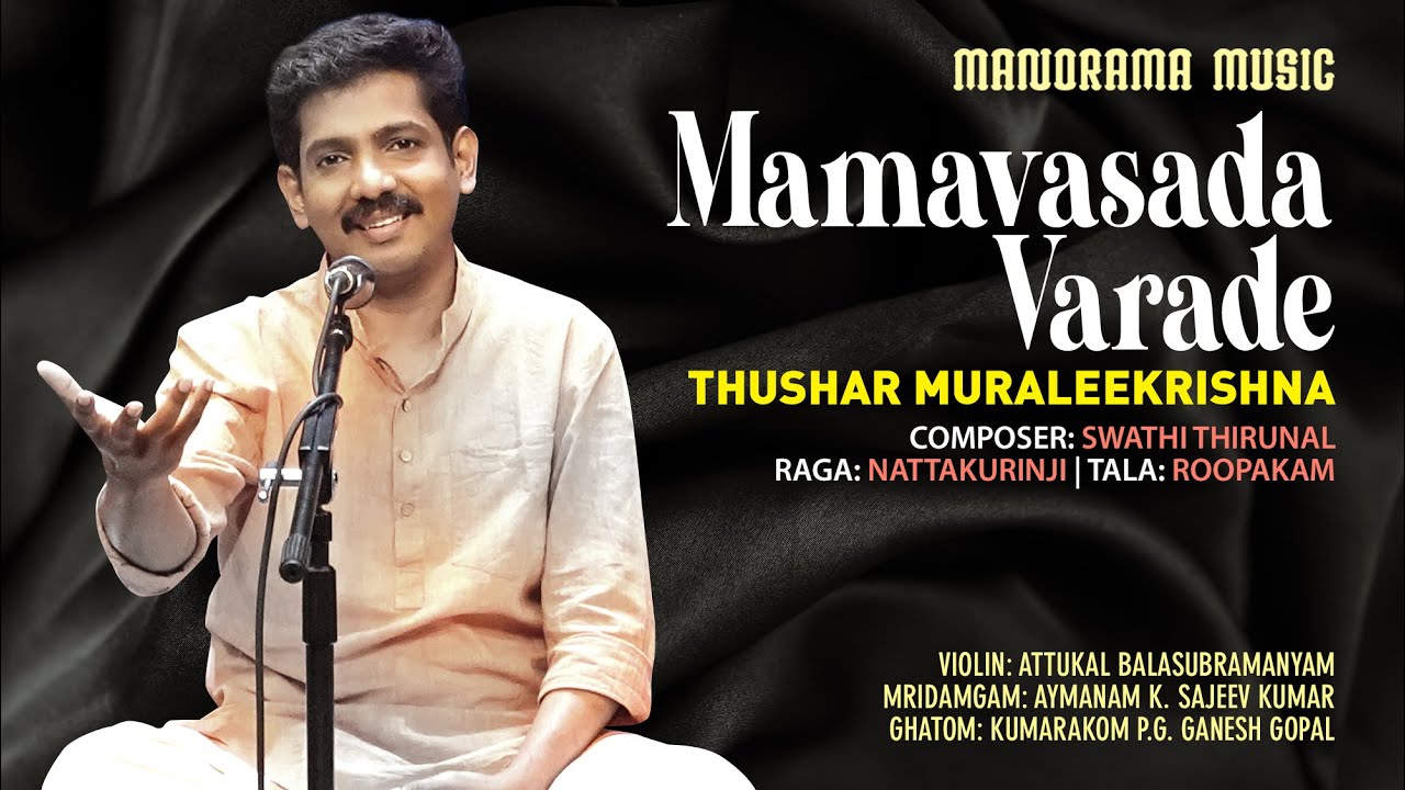 Mamavasada Varade | Nattakurinji | Thushar Muraleekrishna | Navarathri Festival 2021 Live