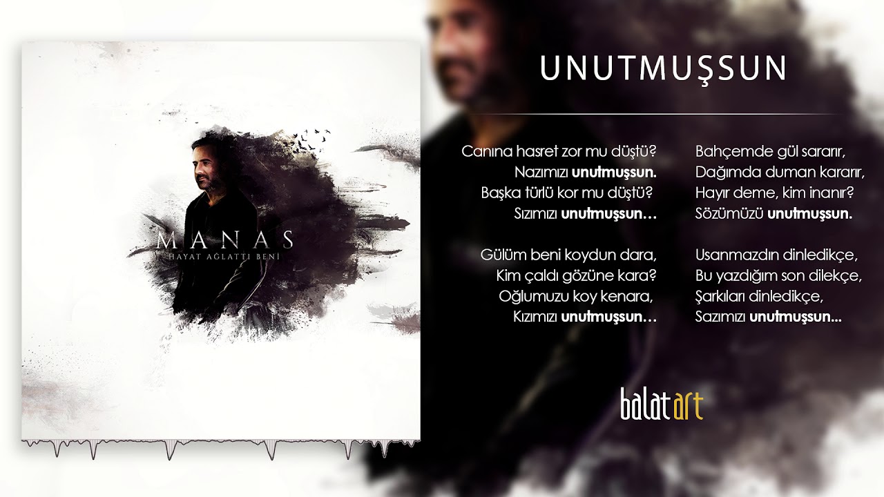 Manas - Unutmuşsun