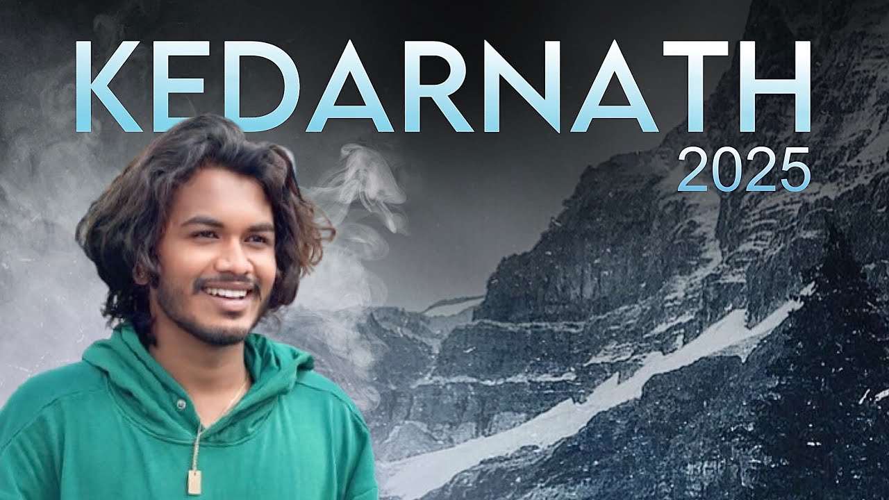 કેદારનાથ ૨૦૨૫ !! Jd vlogs and | __jd__xe || kedarnath | Kedarnath Track