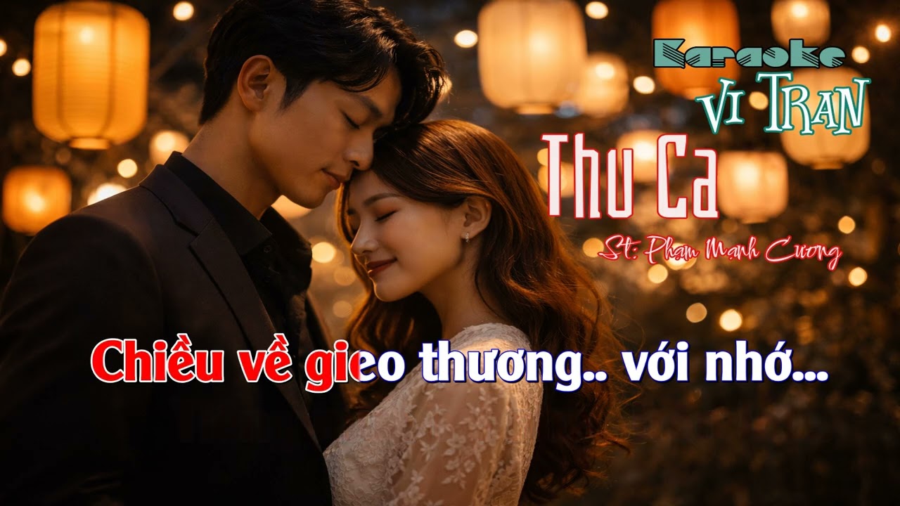 Karaoke Thu Ca – Tone Nữ | Karaoke Vi Tran