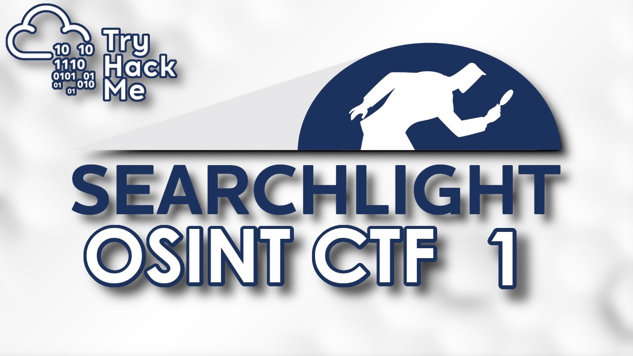 [OSINT] SearchLight TryHackMe - Partie 1
