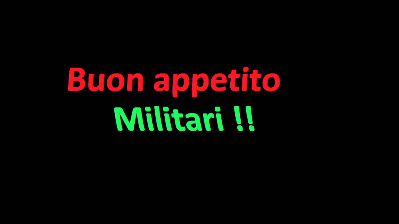 Il rancio militare !!!!.wmv