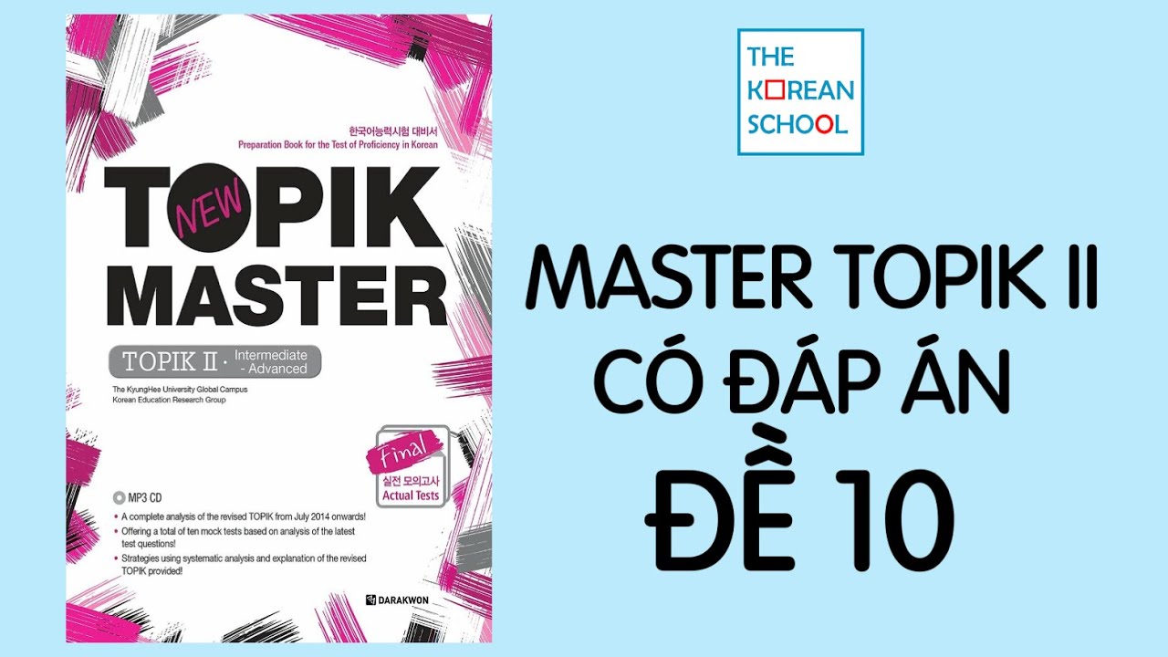 NGHE MASTER TOPIK II - ĐỀ SỐ 10 - CÓ ĐÁP ÁN