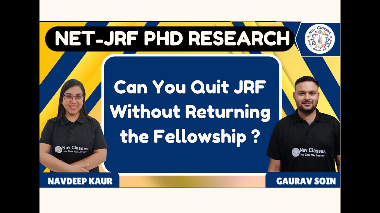 Can You Quit JRF Without Returning the Fellowship ? | Gaurav Soin