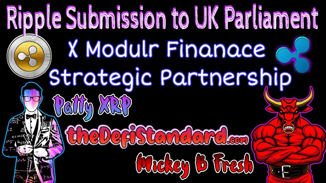Ripple Submission to UK Parliament on Digital Pound - Modulr X Ripple Partnership in UK & Europe